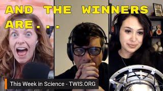 Science Nobelity - This Week in Science (TWIS) - Episode 742