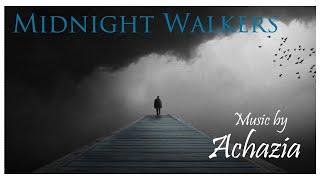 Midnight Walkers song by Achazia.