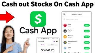 How to Cash Out Stocks On Cash App 2024