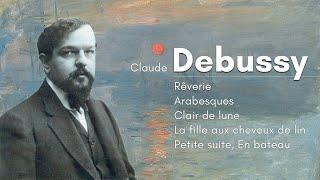 Best of Debussy / Soothing, Relaxing Classical Music / Extended