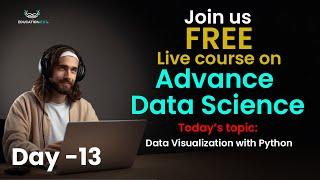 Join Education Nest's FREE live session today (Day 13) on Data Visualization with Python.