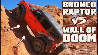 BRONCO RAPTOR vs WALL OF DOOM!