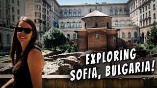 Exploring SOFIA BULGARIA | Why you should visit this wonderful city!