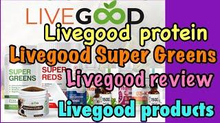 LIVEGOOD PROTEIN | LIVEGOOD SUPER GREENS | LIVEGOOD MULTIVITAMINS |LIVEGOOD PRODUCTS|LIVEGOOD REVIEW