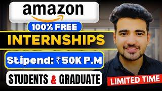 Amazon Free Internships 2024 | Amazon Hiring Interns Online | Internship For Graduate Students