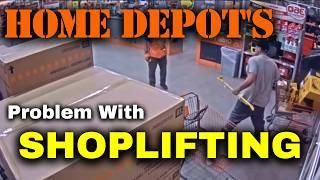 SHOPLIFTERS! The Home Depot's Gives an Update on their Problem and THIS is how they are solving it!