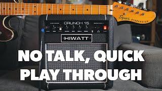 Hiwatt Crunch 15 - No Talk Mini Demo