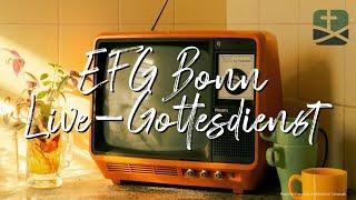 EFG Bonn | Live-Gottesdienst | 4. Advent | 20.12.2020