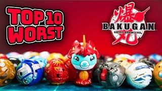 The Top 10 WORST Bakugan of all time