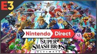 Super Smash Bros. Ultimate Presentation — Nintendo Direct @ E3 2018