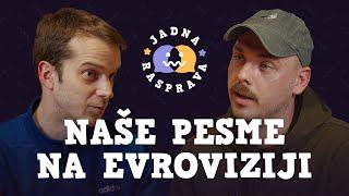 JADNA RASPRAVA - Naše pesme na Evroviziji