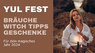 Beachte diese Bräuche, Witchtipps und Geschenkideen am Yulfest für dein perfektes Jahr 2024.