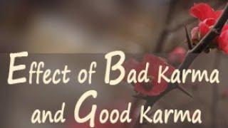 Effect of Bad Karma and Good Karma | Dada Bhagwan