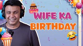 Biwi ka Birthday | Mirchi Murga | RJ Naved