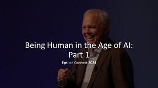 Being Human in the Age of AI: Part 1