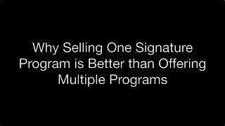 Why Selling One Program Is Better Than Offering Clients a Choice