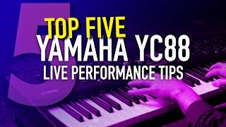 TOP 5 Yamaha YC88 Live Performance Tricks!