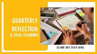 Q3 2024 Planner Set Up, Quarterly Goals, & July Monthly Goals