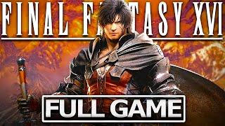 FINAL FANTASY 16 PC Full Gameplay Walkthrough / No Commentary【FULL GAME】Complete Edition HD