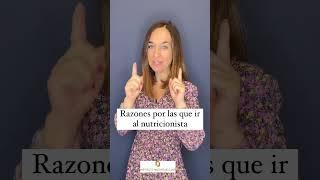 Razones por las que debes ir al nutricionista 722442608 #alimentacionsaludable ##nutricionista