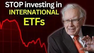 Why you should NOT invest in International ETFs (with Data & Proof)