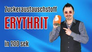 Diabetes - Zuckeraustauschstoff Erythrit - erklärt in 200 Sekunden