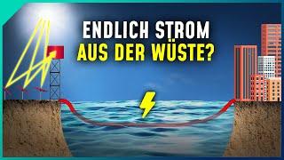 Update Desertec: Gibt es jetzt Wüstenstrom für die EU?