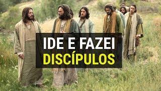 O que significa ide e fazei discípulos Mateus 28:19