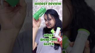मेरे ₹3200 बरबाद  Oziva Bioactive Gluta Honest Review| Oziva Glutathione Review