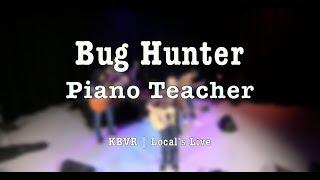 Piano Teacher - KBVR Local's Live