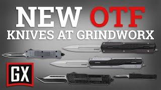 New OTF Knives for August 2021 at Grindworx.com