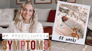 MY PREECLAMPSIA SYMPTOMS!! How I found out I had preeclampsia