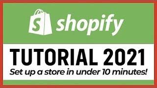 FAST SHOPIFY TUTORIAL 2022  HOW TO SET UP A SHOPIFY STORE IN UNDER 10 MINUTES!