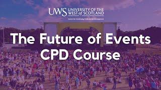 UWS CPD Course - The Future of Events - New for 2021