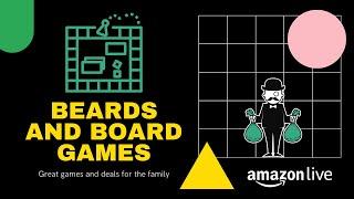 Board Game Banter and Bargains - Beard Laws LIVE On Amazon