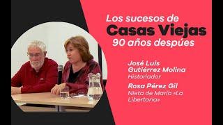 Los Sucesos de Casas Viejas, 90 años después: Con José Luis Gutiérrez Molina y Rosa Pérez Gil