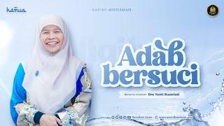 [LIVE Kajian Muslimah] Adab Bersuci I Ustadzah Yanti Rusmiati | Jum'at, 06 September 2024