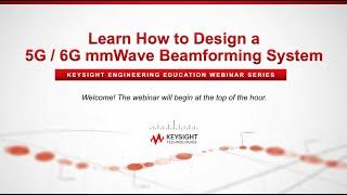 Learn How to Design a 5G, 6G mmWave Beamforming System