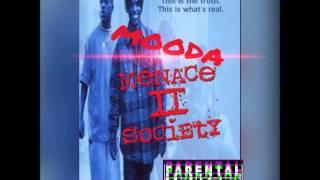 Mooda - Menace II Society (Prod By. Massacretracks)