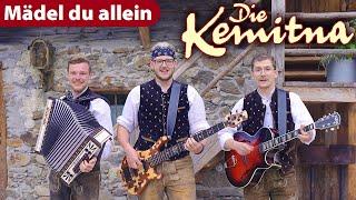 DIE KEMITNA - Mädel du allein