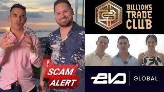 Evo Global Refugia a Defraudadores Billions Trade Club! GERMAN CASTELO?