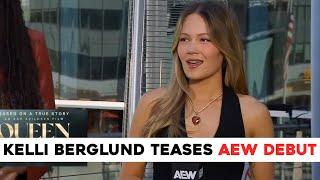 KELLI BERGLUND TEASES WRESTLING DEBUT AFTER AEW REVOLUTION!