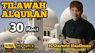 FULL TILAWAH ALQURAN 30 MENIT H DARWIN HASIBUAN