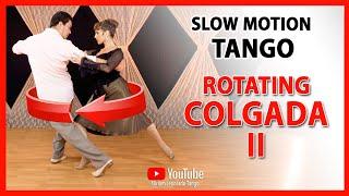 SLOW MOTION TANGO - "Rotating Colgada II"