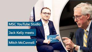 MSC YouTube Studio | Jack Kelly meets Mitch McConnell