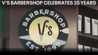 V's Barbershop is celebrating its 25th anniversary