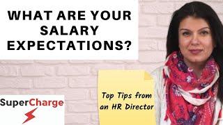 What are your Salary Expectations? How to + Sample answers!