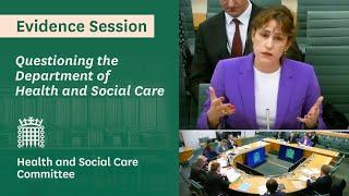 Questioning the Department of Health & Social Care - Health & Social Care Committee