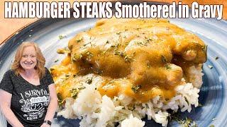 HAMBURGER STEAKS SMOTHERED IN GRAVY, A Classic Dinner Recipe