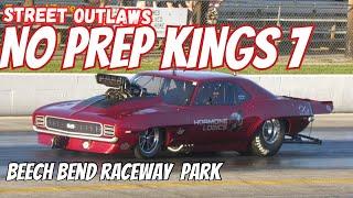 Street outlaws no prep kings 7; Beech Bend Raceway Park